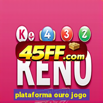 plataforma ouro jogo